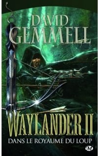 Waylander II : dans le royaume du loup