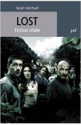 Lost : Fiction vitale