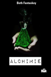 Alchimie de Beth Fantaskey