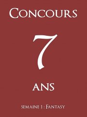 Résultats du concours 7 ans semaine 1 Fantasy