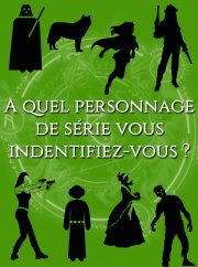 Quel personnage de série es-tu ?