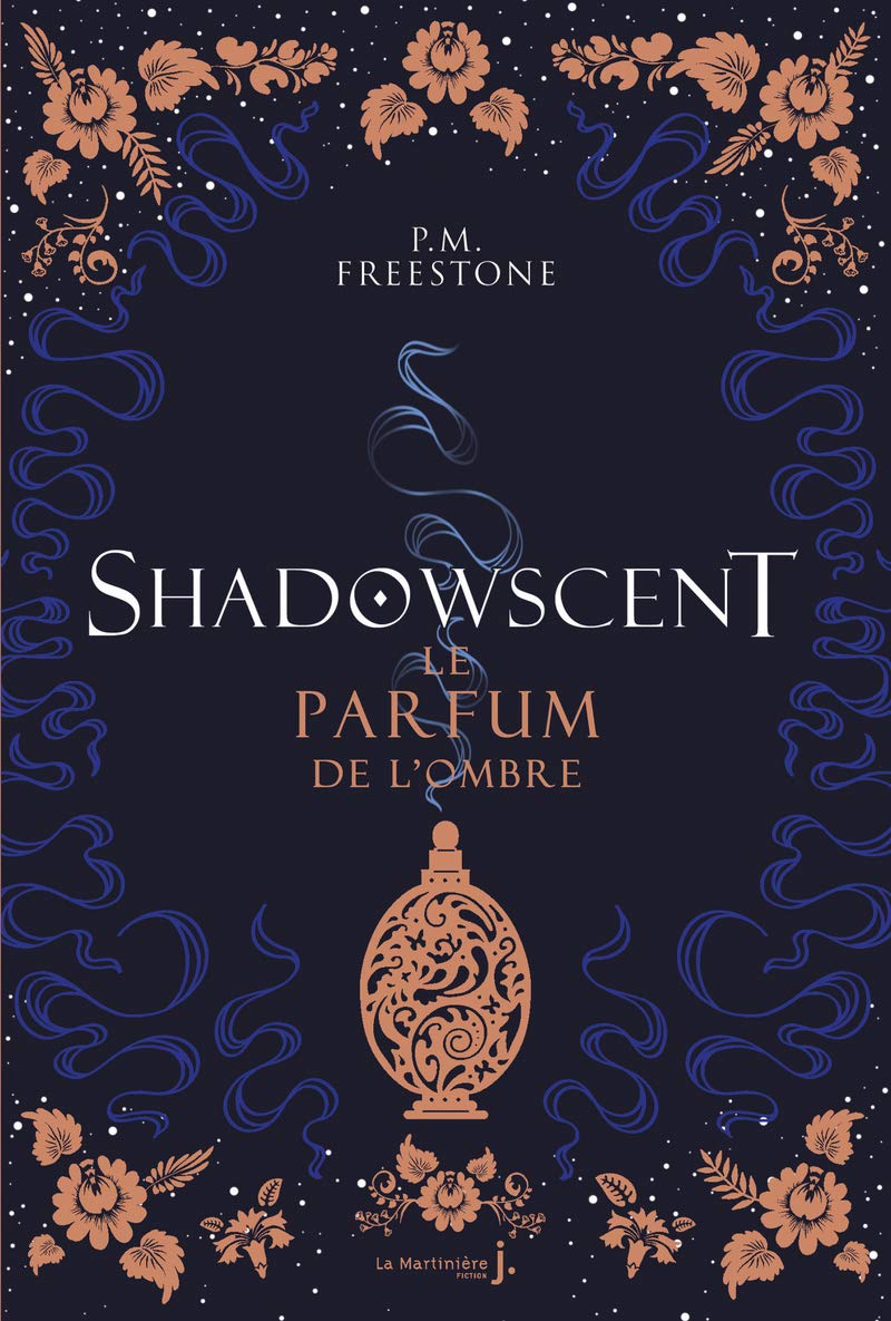 Shadowscent - The Darkest Bloom - P.M. Freestone
