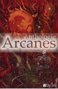 Anthologie Arcanes