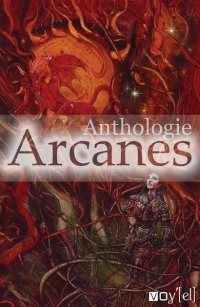 Anthologie Arcanes