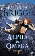 Alpha & Omega : l'origine