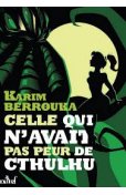 Celle qui n'avait pas peur de Cthulhu