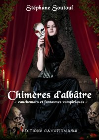 Chimères d'albâtre