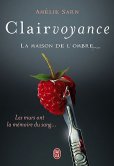 Clairvoyance : La maison de l'ombre