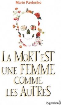 La mort est une femme comme les autres