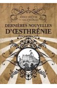 Dernières nouvelles d’Œsthrénie