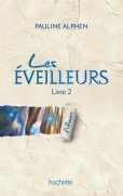 Les Eveilleurs, tome 2 : Ailleurs