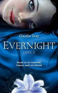 Evernight, Livre 2