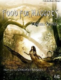 Food for Maggots