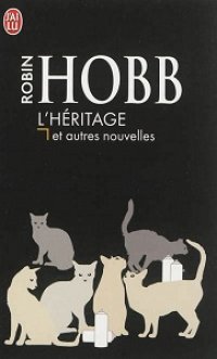 L'héritage et autres nouvelles