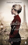 Jadis, je t'aime