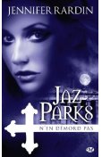 Jaz Parks n'en démord pas