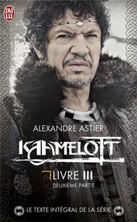 Kaamelott - Livre III - deuxième partie