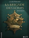 La brigade des loups - Episode 4