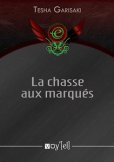 La chasse aux marqués