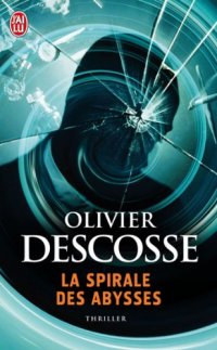 La spirale des abysses