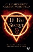 Le feu secret