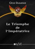 Le triomphe de l'Impératrice