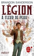 Légion, à fleur de peau