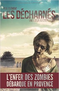 Les Décharnés - Une lueur au crépuscule