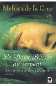 Le doux baiser du serpent