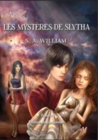 Les mystères de Slytha