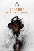 L'Homme qui mit fin à l'histoire