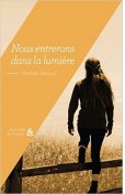 Nous entrerons dans la lumière