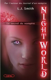Nightworld 01 le secret du vampire