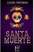 ¡Santa Muerte!