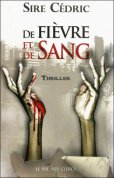 De fièvre et de sang