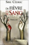 De fièvre et de sang