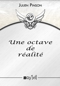 Une octave de réalité