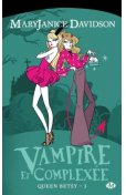 Vampire et complexée