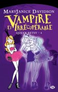 Vampire et Irrécupérable