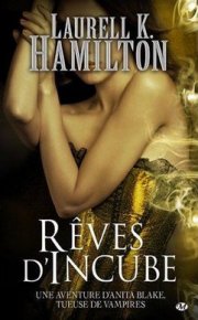 Rêves d'incube, tome 12 d'Anita Blake