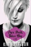 Once Dead Twice Shy