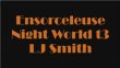Nouveau podcast : Night World 3