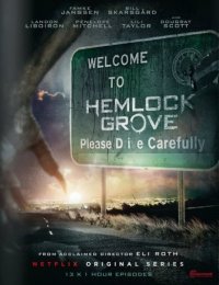 Hemlock Grove