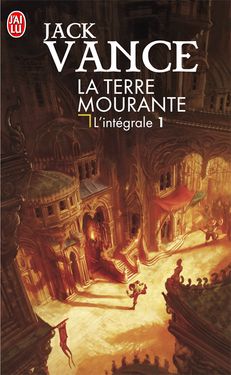 Terre mourrante - Intégrale 1