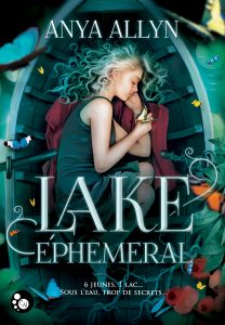 Lake Ephemeral d’Anya Allyn