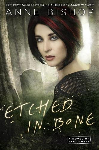 Etched in Bones de Anne Bishop