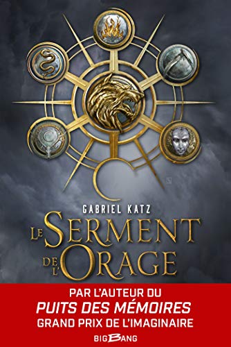 Le serment de l'orage - Gabriel Katz