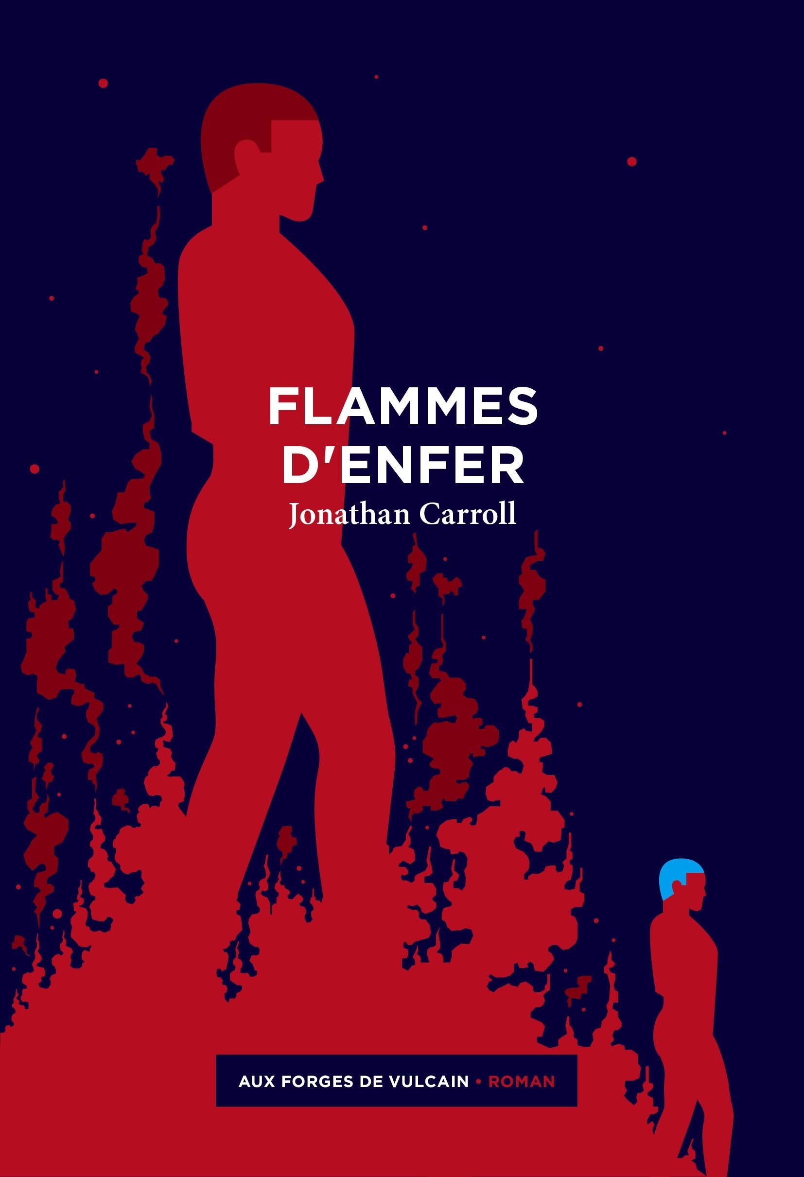 Flammes d’enfer - Jonathan Carrol