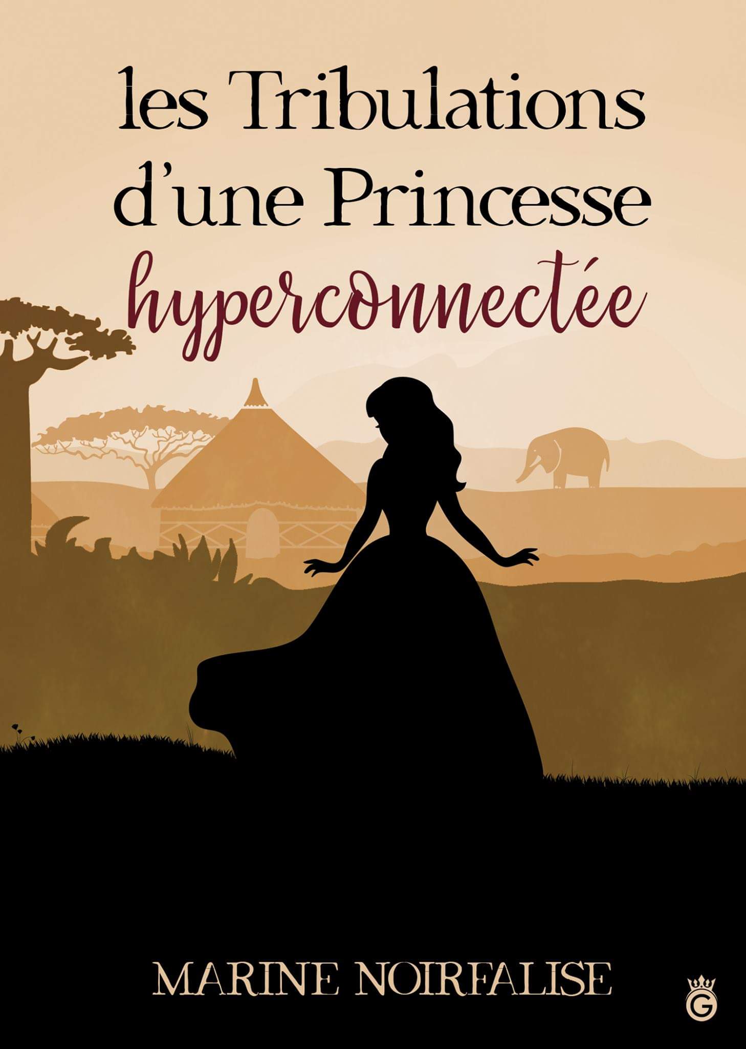 Les tribulations d'une princesse hyperconnectée – Marine Noirfalise