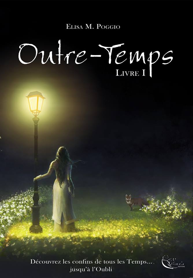 Outre-Temps, Livre I - Elisa M. Poggio